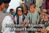 Fotojurnalist in Afganistan - de Robert Frunzescu