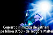 Concert din muzica de Satriani pe Nikon D750 - de Teodora Maftei