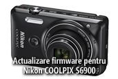 Actualizare de firmware pentru Nikon COOLPIX S6900