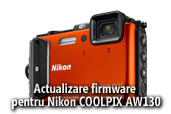 Actualizare firmware pentru Nikon COOLPIX AW130