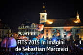 Primele trei zile FITS 2015 in imagini - de Sebastian Marcovici