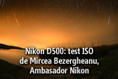 Nikon D500:  test ISO - de Mircea Bezergheanu, ambasador Nikon