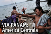 VIA PANAM, partea a cincea: America Centrala - de Kadir van Lohuizen 
