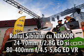 Raliul Sibiului cu NIKKOR 24-70mm f/2.8G ED si 80-400mm f/4.5-5.6G ED VR - de Attila Szabo