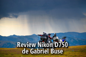 Review Nikon D750 de Gabriel Buse 