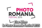 Ziua Nikon la Photo Romania Festival 