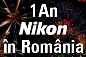 Nikon a aniversat primul an de existenta oficiala in Romania