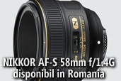NIKKOR AF-S 58mm f/1.4G disponibil in Romania 