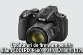 Update-uri de firmware pentru Nikon COOLPIX P600, P340, S2800 si L30