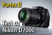 Test Nikon D7000 partea II: Sistemul Autofocus - Mircea Bezergheanu