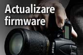 Actualizare firmware Nikon D7000