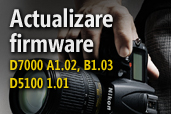 Actualizare firmware pentru Nikon D7000 si Nikon D5100