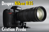 Despre Nikon D3S. Cristian Preda, Gazeta Sporturilor