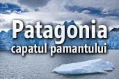 Patagonia - capatul pamantului