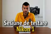 Premiera: sesiune de testare Nikon 1 la Yellow Store Baneasa