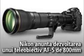 Nikon anunta dezvoltarea unui teleobiectiv AF-S de 800mm