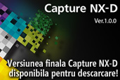 Versiunea finala Capture NX-D disponibila pentru descarcare!
