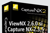 ViewNX 2.6.0 si Capture NX 2.3.5 disponibile pentru descarcare