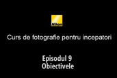 Cursul de introducere in fotografie cu Radu Grozescu - Episodul 9