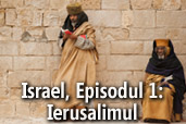 Israel, Episodul 1: Ierusalimul 
