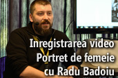 Inregistrare video: Seminar foto "Portret de femeie" cu Radu Badoiu