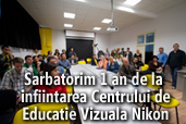 Workshop-uri gratuite pentru elevi cu ocazia implinirii a 1 an de la infiintarea Centrului de Educatie Vizuala Nikon