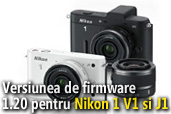 Actualizarea de firmware 1.20 disponibila pentru Nikon 1 V1 si J1 