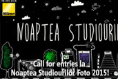 Call for entries la Noaptea Studiourilor Foto 2015!