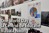 One World Day la Centrul de Educatie Vizuala Nikon