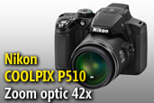 Nikon COOLPIX P510  -  Aparatul foto cu cel mai mare zoom optic din lume
