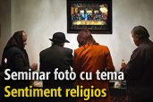 LIVE: Seminar foto cu tema Sentiment religios