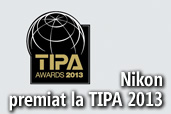 Nikon premiat la TIPA 2013