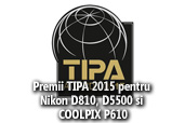 Premii TIPA 2015 pentru Nikon D810, D5500 si COOLPIX P610