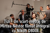 Tizi - Un scurt-metraj de Mircea Nestor filmat integral cu Nikon D800E