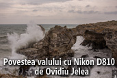 Povestea valului cu Nikon D810 - de Ovidiu Jelea 