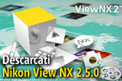 Nikon ViewNX 2 a fost actualizata la versiunea 2.5.0