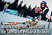 Workshop-uri Sporturi de iarna in Poiana Brasov