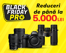 Cele mai tari oferte Nikon din an sunt aici: Black Friday PRO a inceput!