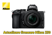 Actualizare de firmware Nikon Z50