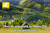 Zbor de primavara cu Nikon Z50, de Eduard Gutescu
