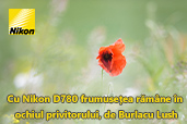 Cu Nikon D780, frumusetea ramane in ochiul privitorului, de Burlacu Lush