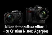 Nikon fotografiaza viitorul - cu Cristian Nistor, Agerpres