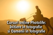 Cursuri online Photolife: Initiere in fotografie si Oamenii in fotografie