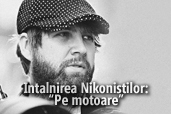 Intalnirea Nikonistilor: "Pe motoare"