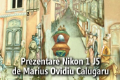 Prezentare Nikon 1 J5 - de Marius Ovidiu Calugaru 