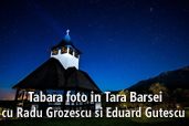 Tabara Foto in Tara Barsei - cu Radu Grozescu si Eduard Gutescu