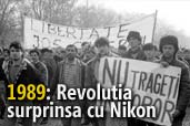 1989: Revolutia Romana prin vizorul Nikon