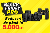 Cele mai tari oferte Nikon din an sunt aici: Black Friday PRO a inceput!