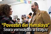 Povestiri din Himalaya - seara vernisajului la Brasov