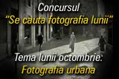 Se cauta fotografia lunii octombrie: Fotografie Urbana